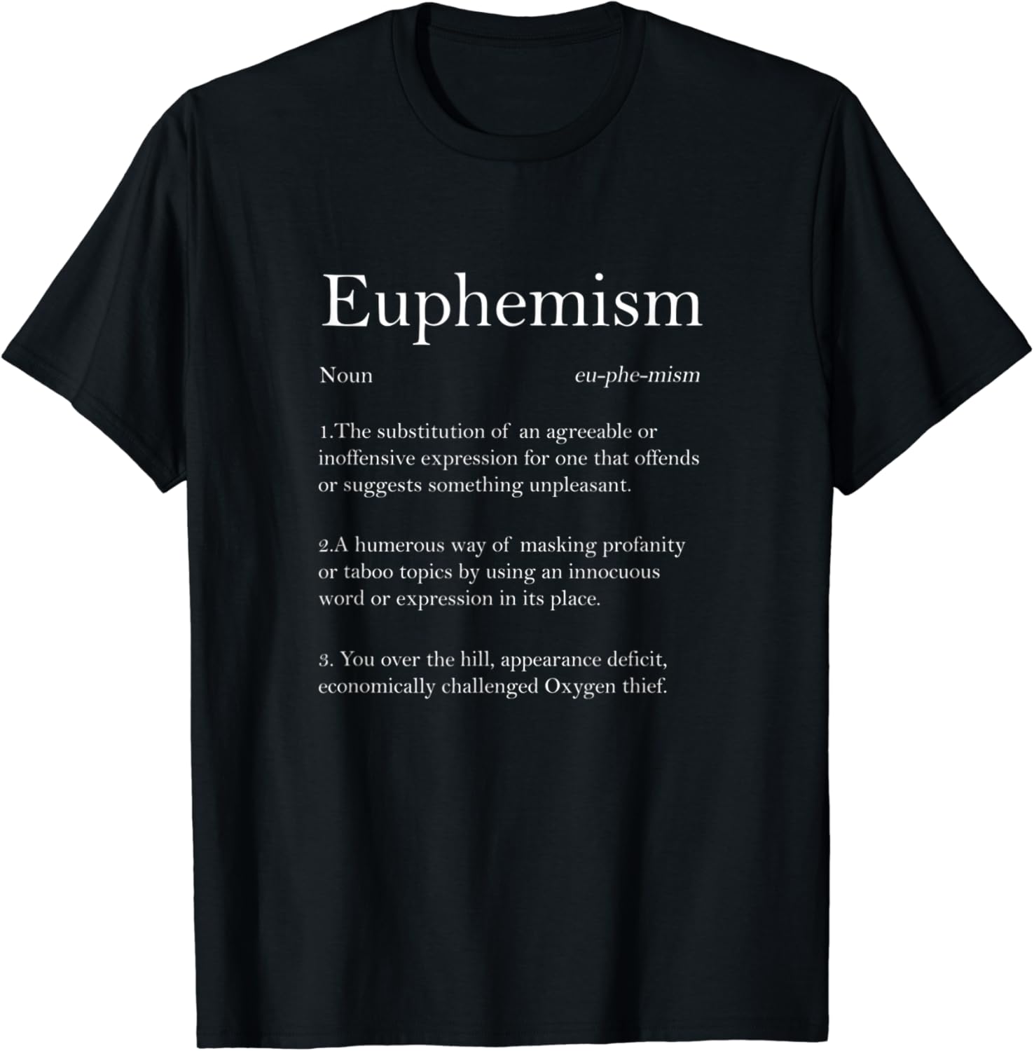 Euphemism Definition Funny Rude Example Euphemisms TShirt